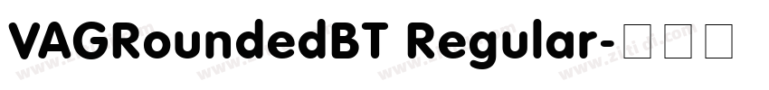 VAGRoundedBT Regular字体转换